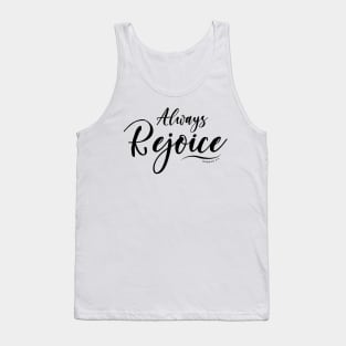 Always Rejoice Bible verse Tank Top